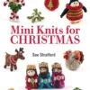 Mini Knits For Christmas -Arts and Crafts e109655
